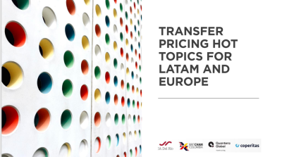 Transfer Pricing Hot Topics for LATAM and Europe