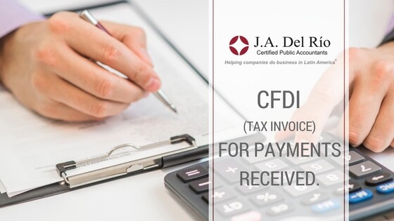 CFDI (Tax Invoice) for Payments Received