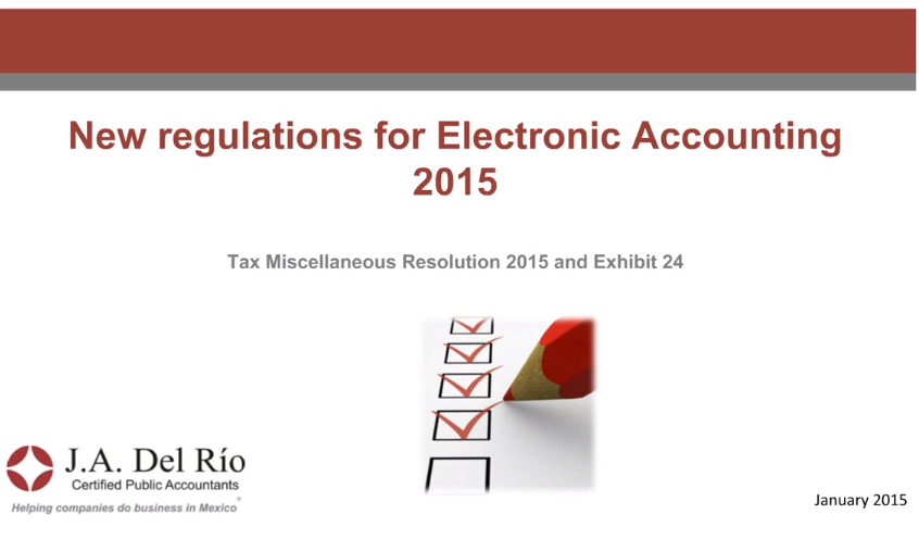 Webinar New regulations for Electronic Accounting 2015
